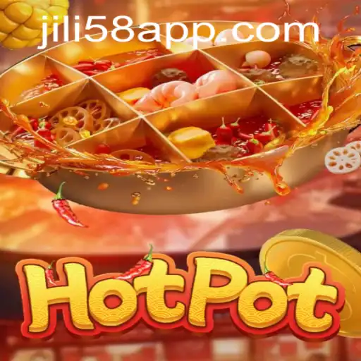 Discover the Exciting World of Hotpot: A Journey into Adventure with JILI58.COM