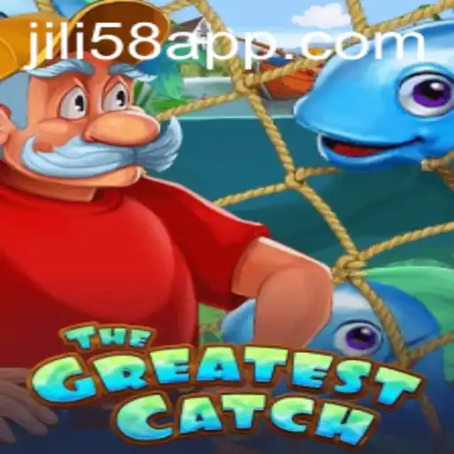 TheGreatestCatch: Dive into the Exciting World of JILI58.COM